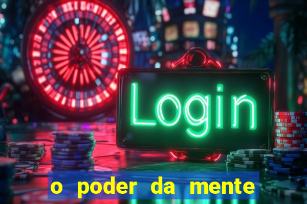 o poder da mente para ganhar na loteria