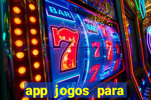 app jogos para ganhar dinheiro