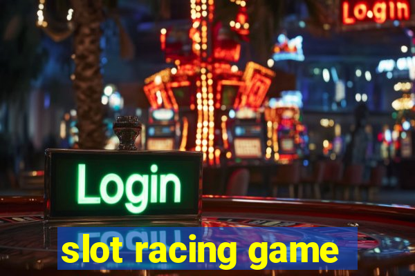 slot racing game