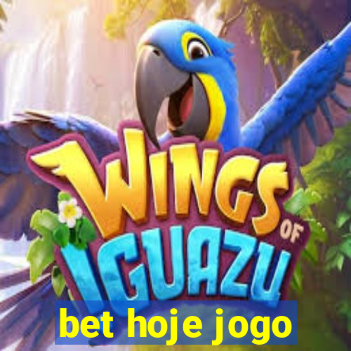 bet hoje jogo