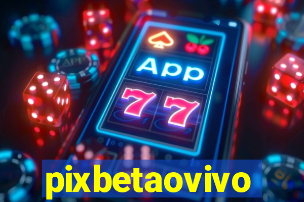 pixbetaovivo