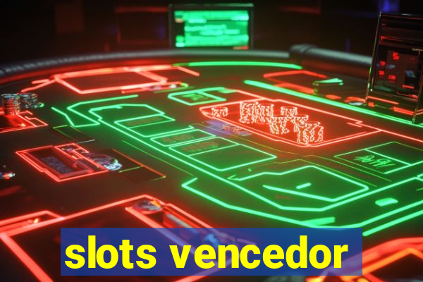 slots vencedor