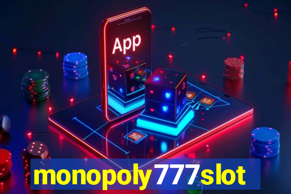 monopoly777slots.com