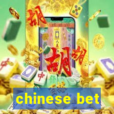 chinese bet