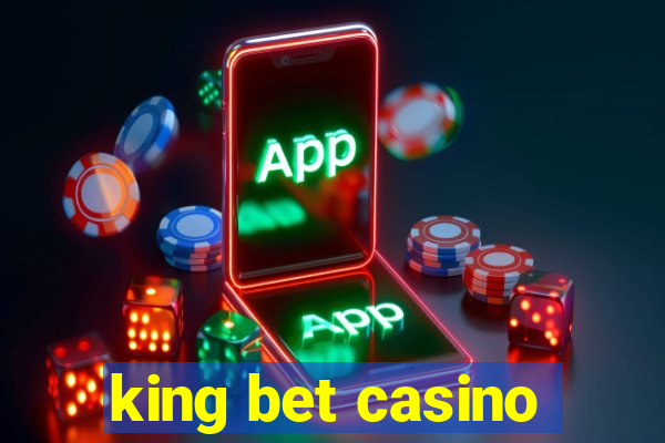 king bet casino