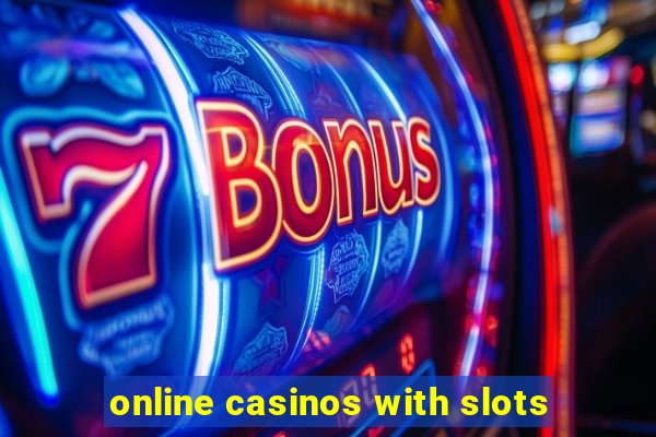 online casinos with slots