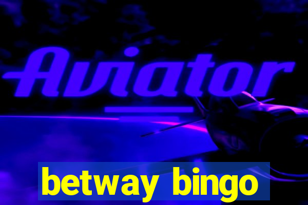 betway bingo