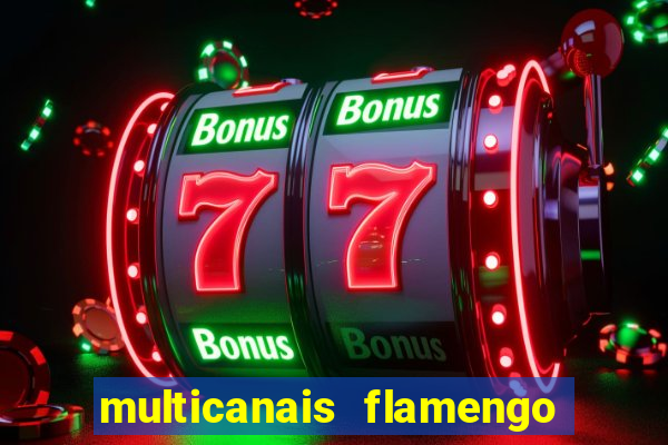 multicanais flamengo x bolivar