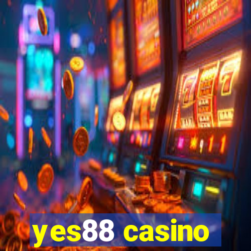 yes88 casino