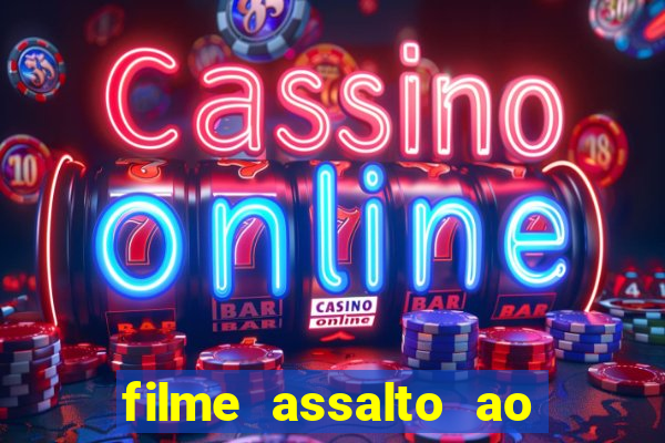 filme assalto ao trem pagador