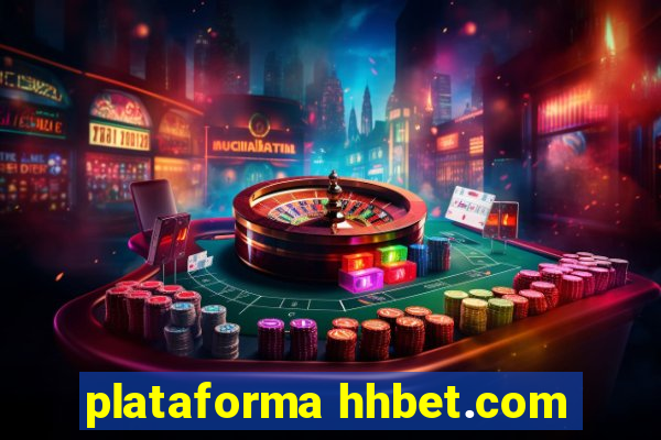 plataforma hhbet.com