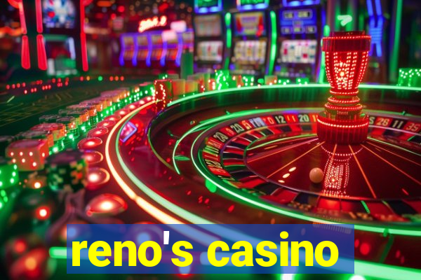 reno's casino