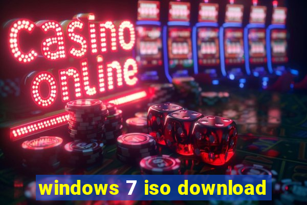 windows 7 iso download