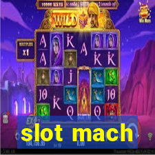 slot mach