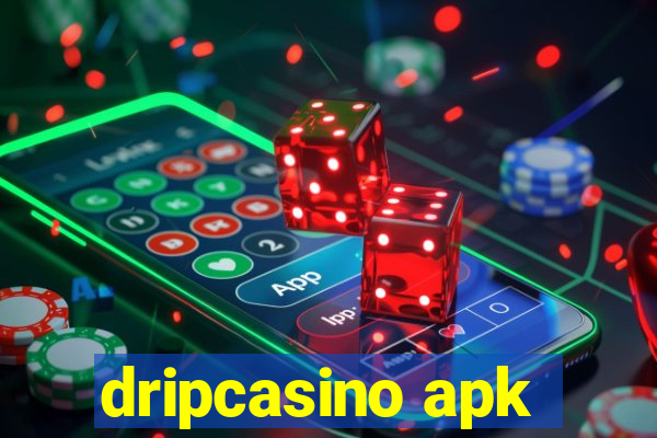 dripcasino apk