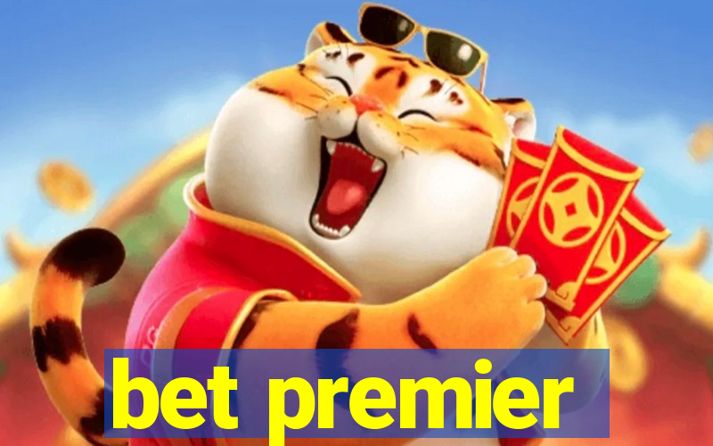 bet premier