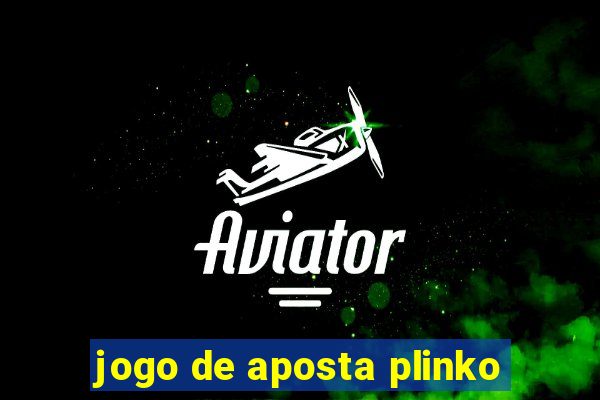 jogo de aposta plinko