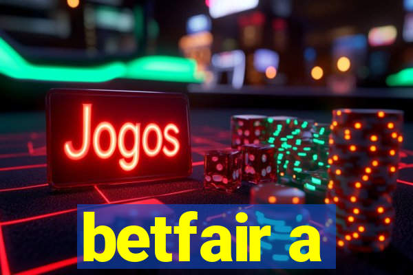 betfair a