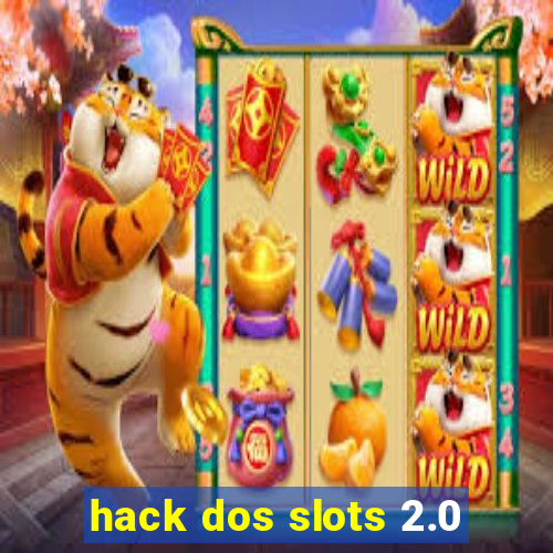 hack dos slots 2.0