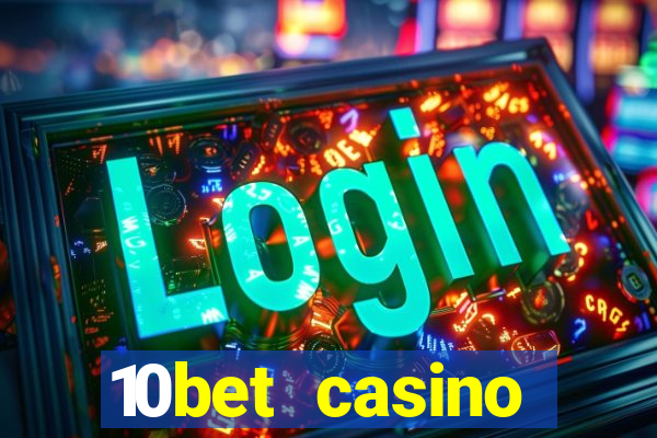 10bet casino blackjack experience