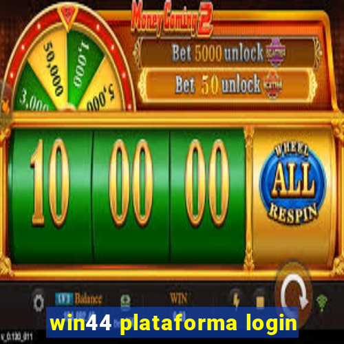 win44 plataforma login