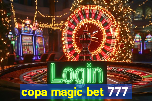 copa magic bet 777