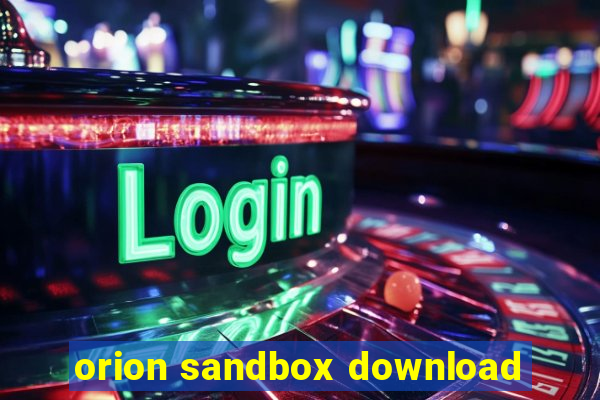 orion sandbox download