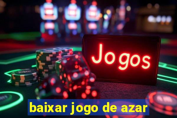 baixar jogo de azar