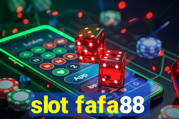 slot fafa88