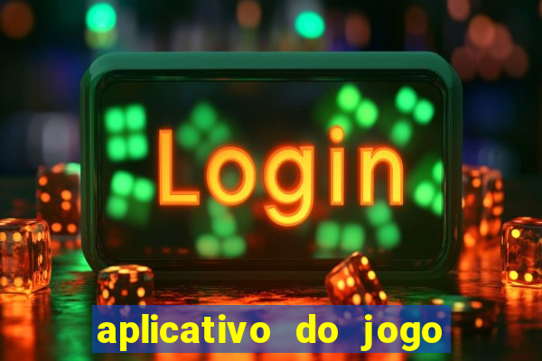 aplicativo do jogo do brasileir?o