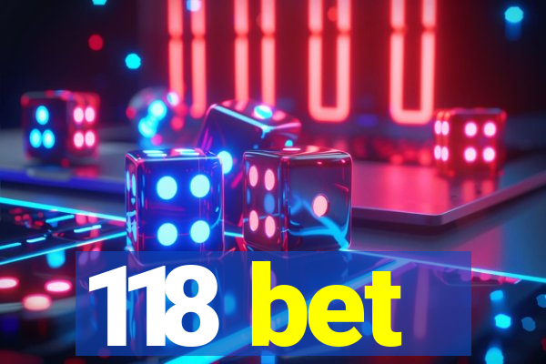 118 bet