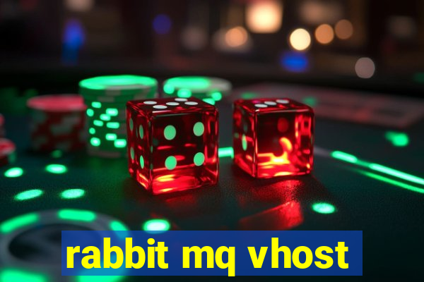 rabbit mq vhost