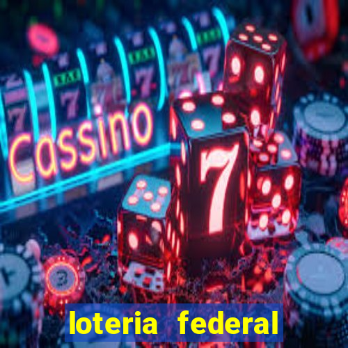 loteria federal giga sena