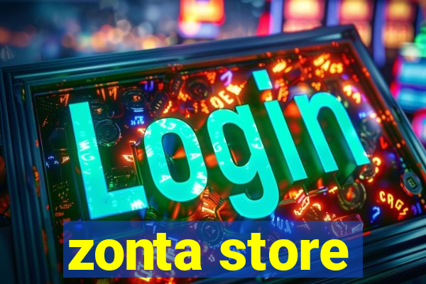 zonta store