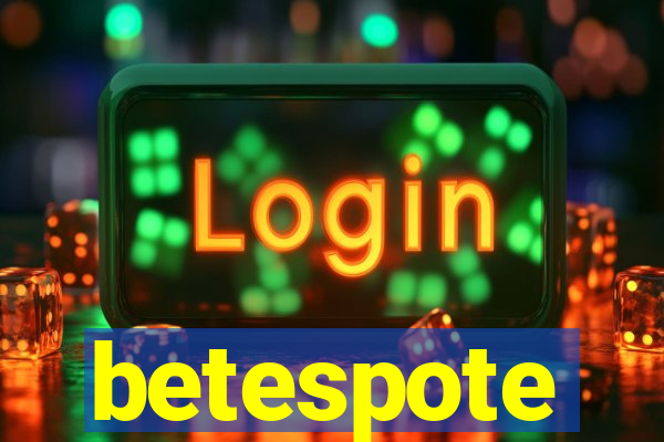 betespote