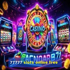 77777 slots online free