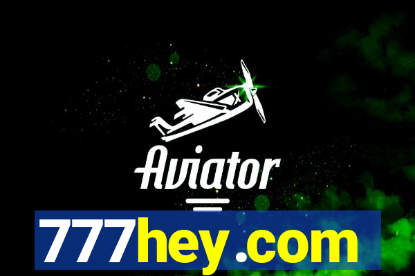 777hey.com