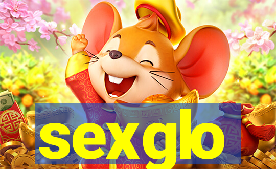 sexglo