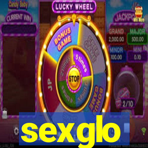 sexglo