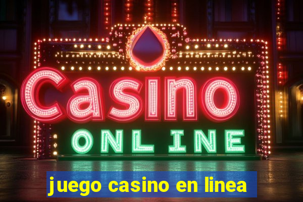 juego casino en linea