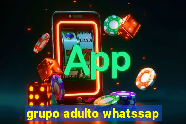 grupo adulto whatssap