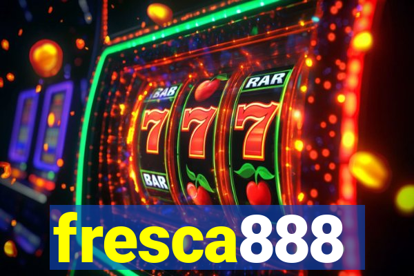 fresca888