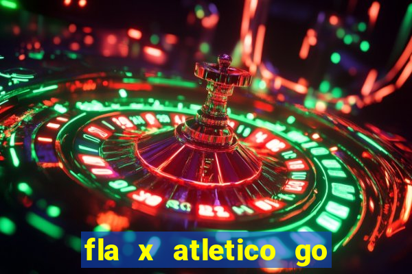 fla x atletico go onde assistir