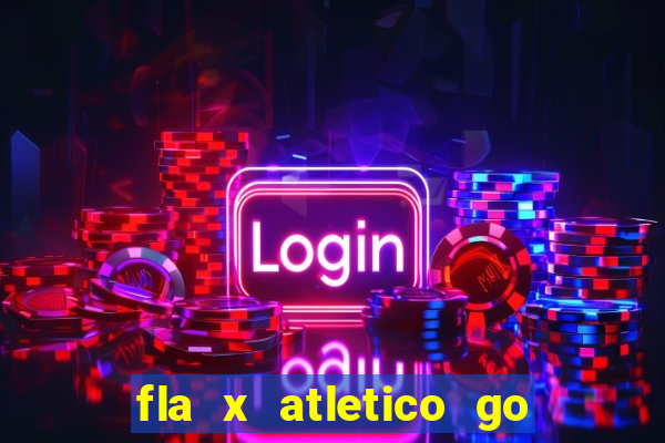 fla x atletico go onde assistir