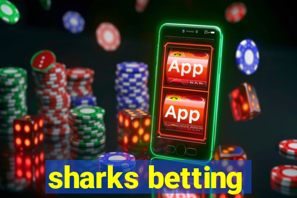 sharks betting