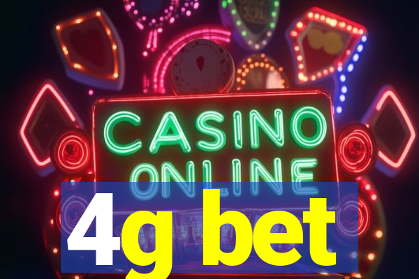 4g bet