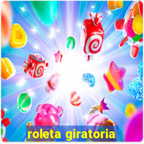 roleta giratoria