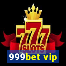 999bet vip