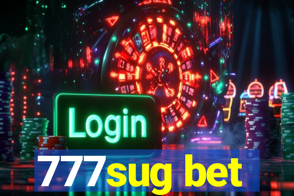 777sug bet