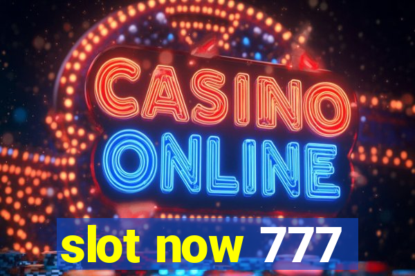 slot now 777